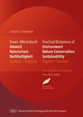 Schreiner / Hutter |  Praxis-Wörterbuch Umwelt, Naturschutz und Nachhaltigkeit | Buch |  Sack Fachmedien