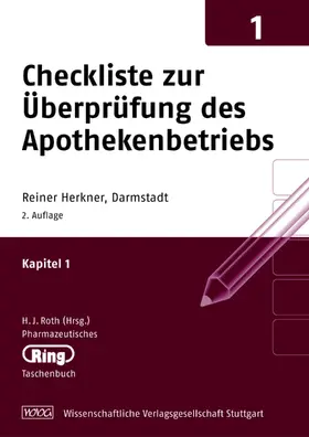 Herkner |  Pharmazeut. Ringtaschenbuch Bd. 1 Checkliste zur Überprüfung des Apothekenbetriebs | Buch |  Sack Fachmedien