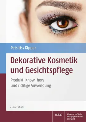 Petsitis / Kipper |  Dekorative Kosmetik und Gesichtspflege | Buch |  Sack Fachmedien