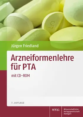 Friedland |  Arzneiformenlehre für PTA | Buch |  Sack Fachmedien