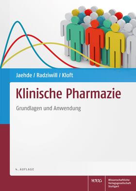 Jaehde / Radziwill / Kloft |  Klinische Pharmazie | Buch |  Sack Fachmedien