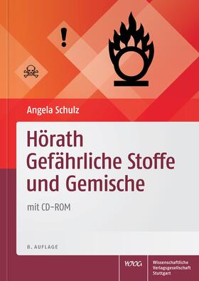 Stuttgart / Hörath |  Hörath Gefährliche Stoffe und Gemische | eBook | Sack Fachmedien