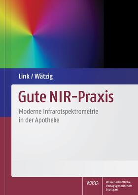 Link / Wätzig |  Gute NIR-Praxis | Buch |  Sack Fachmedien