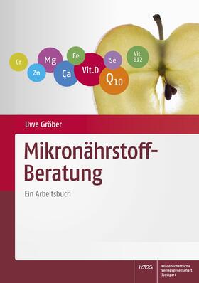 Gröber | Mikronährstoff-Beratung | Buch | 978-3-8047-3555-2 | sack.de