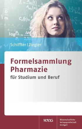 Schiffter / Ziegler |  Formelsammlung Pharmazie | eBook | Sack Fachmedien