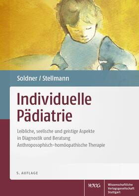 Soldner / Stellmann |  Individuelle Pädiatrie | eBook | Sack Fachmedien