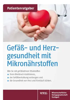 Gröber / Kisters | Gefäß- und Herzgesundheit mit Mikronährstoffen | Buch | 978-3-8047-3941-3 | sack.de