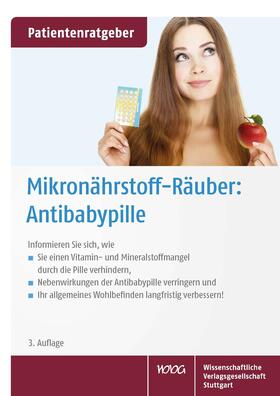 Gröber / Kisters |  Mikronährstoff-Räuber: Antibabypille | Buch |  Sack Fachmedien