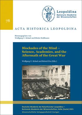 Eckart / Fox |  Blockades of the Mind – Science, Academies, and the Aftermath of the Great War | Buch |  Sack Fachmedien