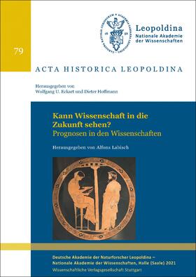 Labisch |  Kann Wissenschaft in die Zukunft sehen? | Buch |  Sack Fachmedien