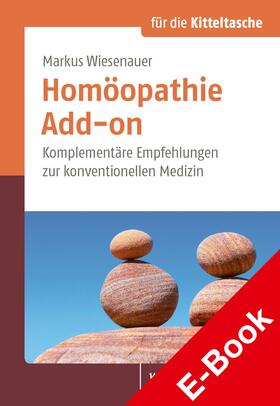 Wiesenauer |  Homöopathie – Add-on | eBook | Sack Fachmedien