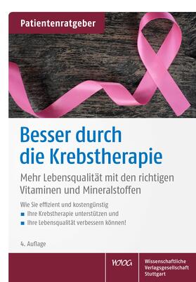 Gröber / Kisters |  Besser durch die Krebstherapie | Buch |  Sack Fachmedien