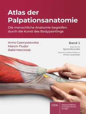 Gawryszewska / Fluder / Marciniak |  Atlas der Palpationsanatomie Band 1 | Buch |  Sack Fachmedien