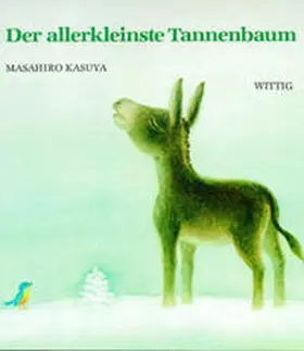 Kasuya / Sakuma | Der allerkleinste Tannenbaum | Buch | 978-3-8048-4207-6 | sack.de