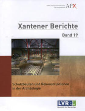 Müller / Otten / Wulf-Rheidt |  Schutzbauten und Rekonstruktionen in der Archäologie | Buch |  Sack Fachmedien
