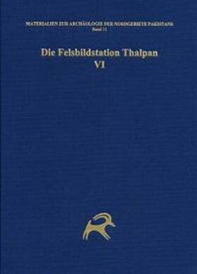 Bandini-König / Hauptmann |  Die Felsbildstation Thalpan VI | Buch |  Sack Fachmedien
