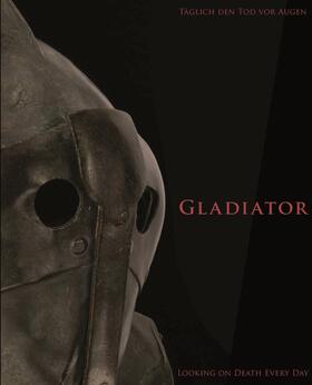 Meller / Melillo / Sampaolo |  Gladiator | Buch |  Sack Fachmedien