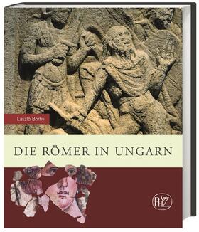 Borhy |  Die Römer in Ungarn | Buch |  Sack Fachmedien