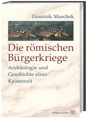 Maschek |  Die römischen Bürgerkriege | Buch |  Sack Fachmedien