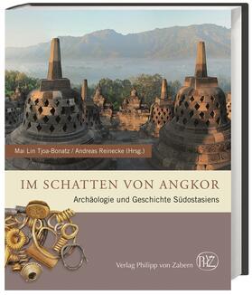Reinecke / Tjoa-Bonatz |  Im Schatten von Angkor | Buch |  Sack Fachmedien