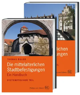 Biller |  Die mittelalterlichen Stadtbefestigungen im deutschsprachigen Raum | Buch |  Sack Fachmedien