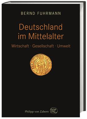 Fuhrmann |  Deutschland im Mittelalter | Buch |  Sack Fachmedien