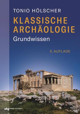 Hölscher |  Klassische Archäologie | Buch |  Sack Fachmedien