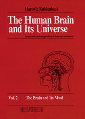 Kuhlenbeck / Gerlach |  The Human Brain and Its Universe, Vol. 2 | Buch |  Sack Fachmedien