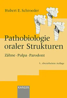 Schroeder |  Pathobiologie oraler Strukturen | Buch |  Sack Fachmedien