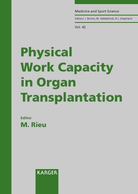 Rieu |  Physical Work Capacity in Organ Transplantation | Buch |  Sack Fachmedien