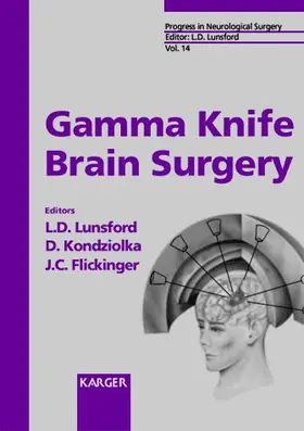 Kondziolka / Flickinger / Lunsford |  Gamma Knife Brain Surgery | Buch |  Sack Fachmedien