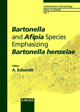 Schmidt |  Bartonella and Afipia Species Emphasizing Bartonella henselae | Buch |  Sack Fachmedien