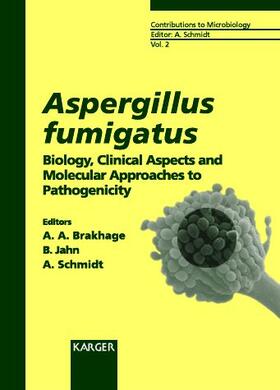 Brakhage / Jahn / Schmidt |  Aspergillus fumigatus | Buch |  Sack Fachmedien