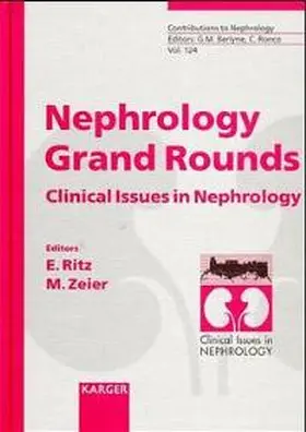 Zeier / Ritz |  Nephrology Grand Rounds. Clinical Issues in Nephrology | Buch |  Sack Fachmedien