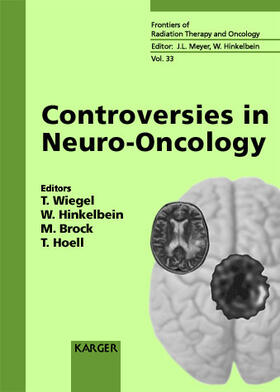 Brock / Hoell / Wiegel |  Controversies in Neuro-Oncology | Buch |  Sack Fachmedien