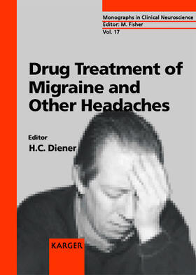 Diener |  Drug Treatment of Migraine and Other Headaches | Buch |  Sack Fachmedien