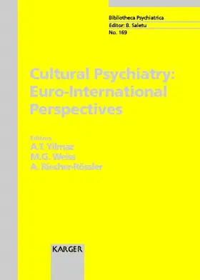 Yilmaz / Weiss / Riecher-Rössler |  Cultural Psychiatry: Euro-International Perspectives | Buch |  Sack Fachmedien