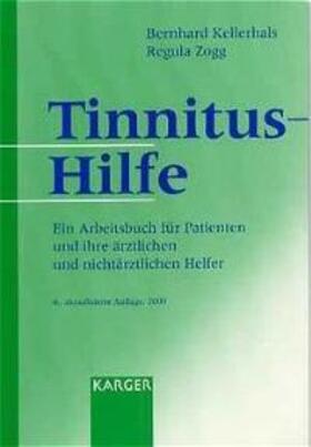 Kellerhals / Zogg |  Tinnitus-Hilfe | Buch |  Sack Fachmedien