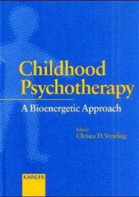 Ventling |  Childhood Psychotherapy | Buch |  Sack Fachmedien
