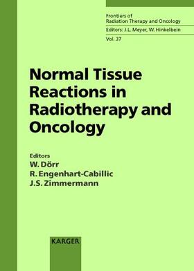 Dörr / Engenhart-Cabillic / Zimmermann |  Normal Tissue Reactions in Radiotherapy and Oncology | Buch |  Sack Fachmedien