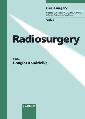 Kondziolka |  Radiosurgery | Buch |  Sack Fachmedien