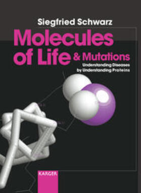 Schwarz |  Molecules of Life and Mutations | Buch |  Sack Fachmedien