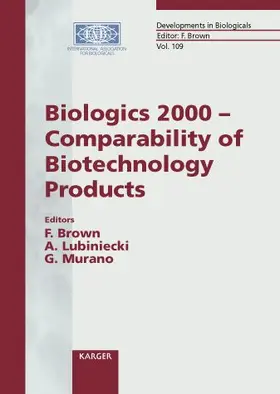 Brown / Lubiniecki / Murano |  Biologics 2000 - Comparability of Biotechnology Products | Buch |  Sack Fachmedien