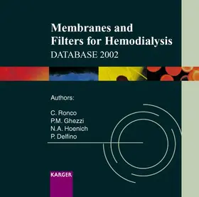 Ronco / Ghezzi / Hoenich |  Membranes and Filters for Hemodialysis Database 2002 | Sonstiges |  Sack Fachmedien