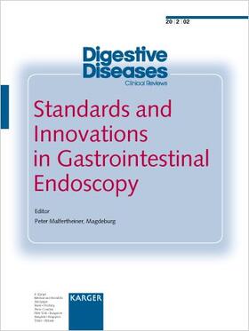 Malfertheiner | Standards and Innovations in Gastrointestinal Endoscopy | Buch | 978-3-8055-7518-8 | sack.de