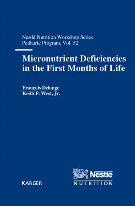 Delange / West Jr. |  Micronutrient Deficiencies in the First Months of Life | Buch |  Sack Fachmedien