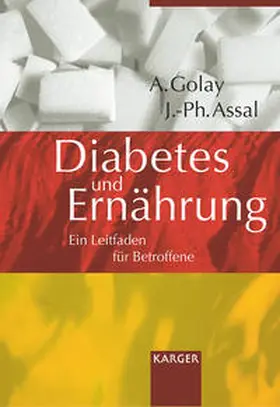 Golay / Assal |  Diabetes und Ernährung | Buch |  Sack Fachmedien