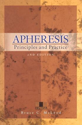 McLeod |  Apheresis: Principles and Practice | Buch |  Sack Fachmedien