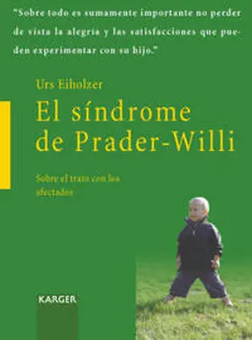 Eiholzer |  El Síndrome de Prader-Willi | Buch |  Sack Fachmedien