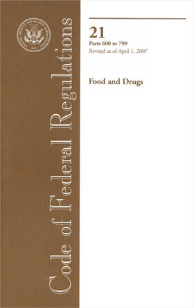  Code of Federal Regulations, Title 21, Food and Drugs, Parts 600 to 799 | Buch |  Sack Fachmedien